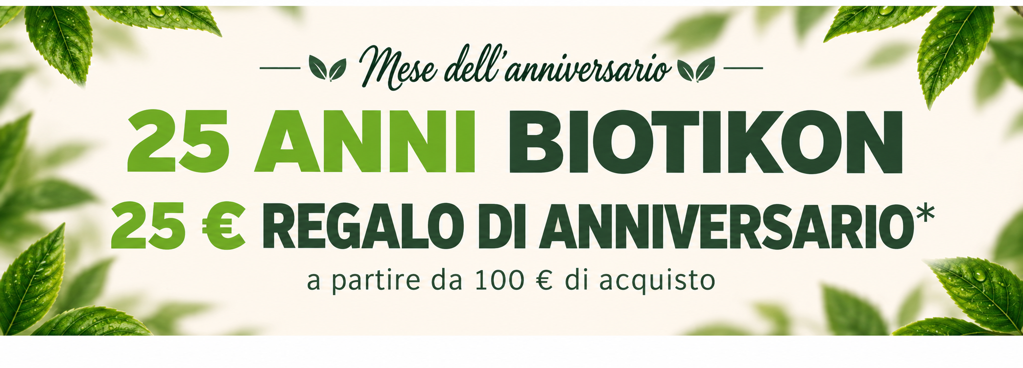 25 anni - regalo di 25 € Banner della homepage mobile
